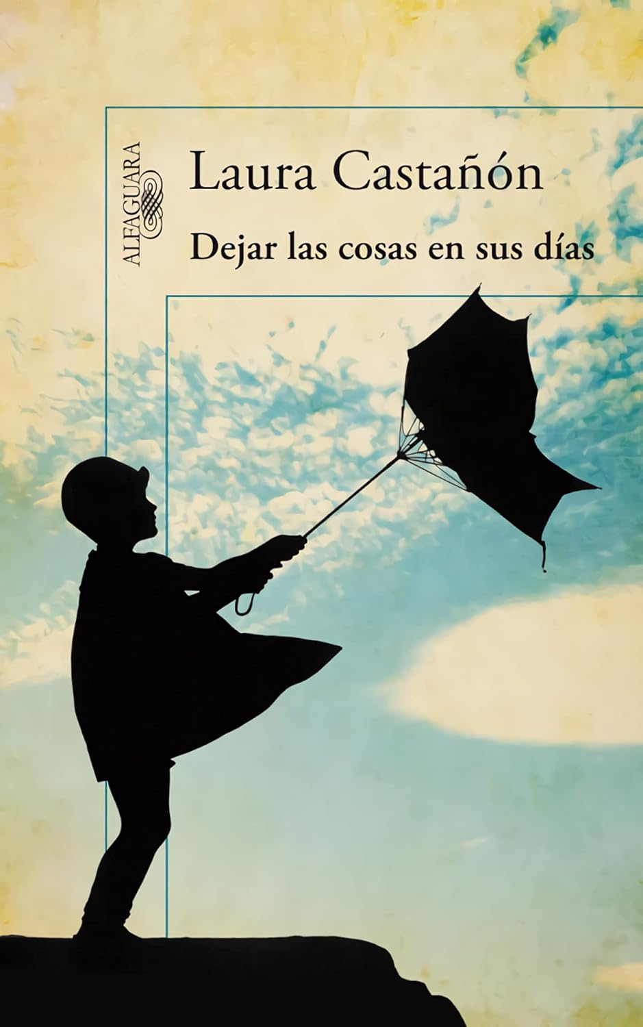 Portada de Dejar las cosas en sus días